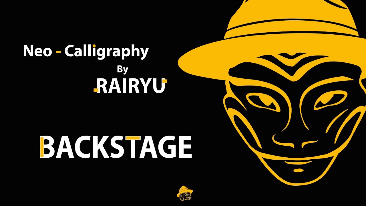 Neo-Calligraphy by RAIRYU / BACKSTAGE