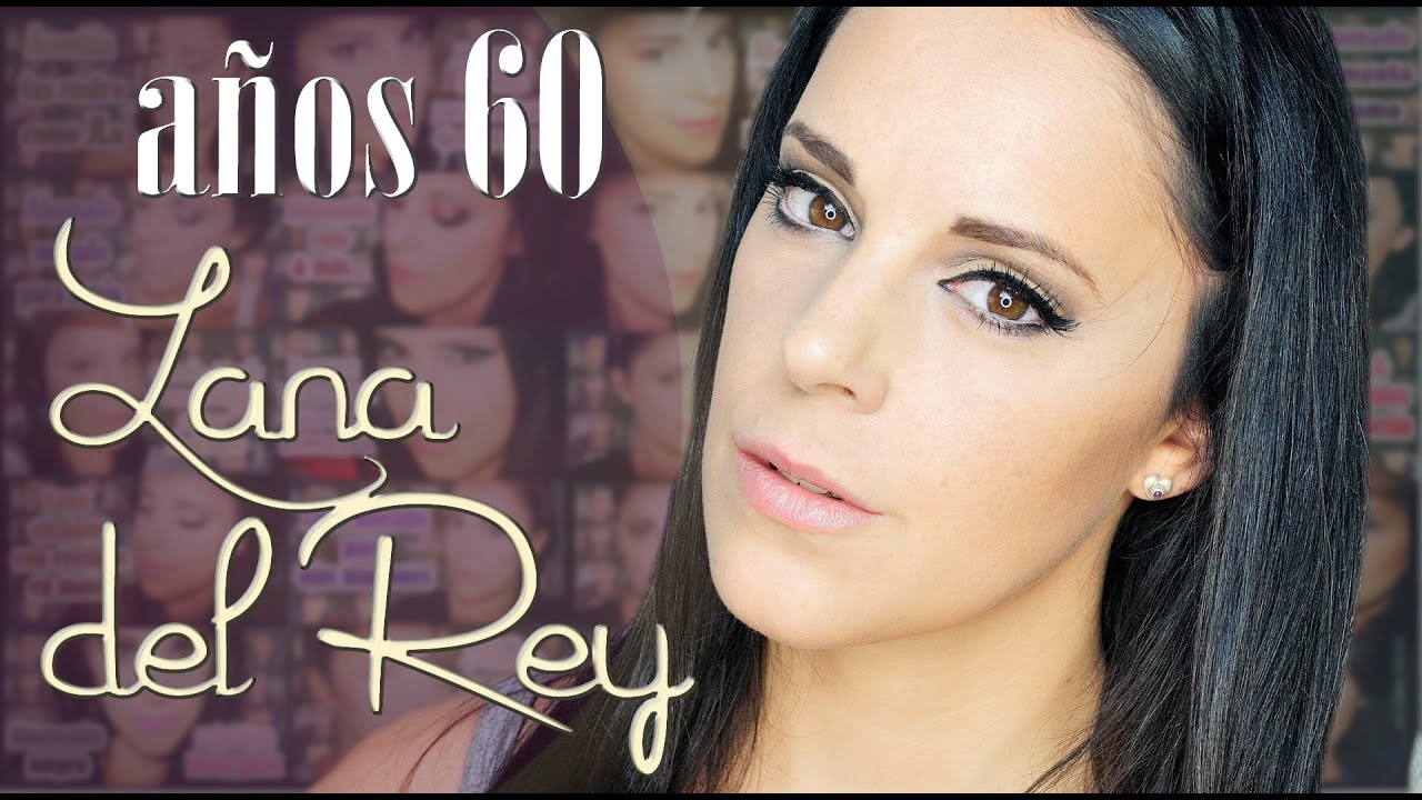 Maquillaje años 60 Lana del Rey, Intensos #111 | Silvia Quiros