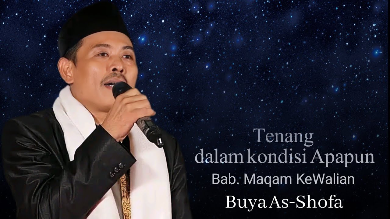 3 ( Tiga ) Wilayah KeWalian | Buya As-Shofa | 14 Maret 2025