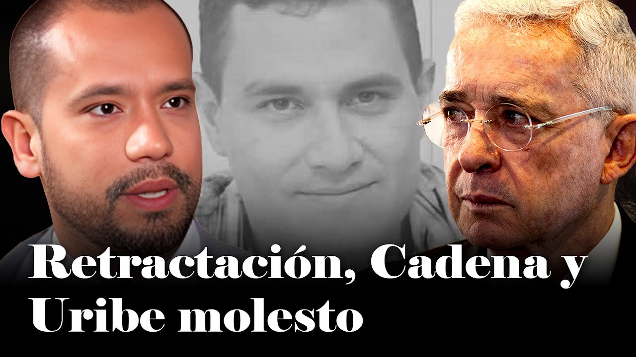 Una retractación, Cadena en problemas y Uribe molesto: La historia de Juan Guillermo Monsalve