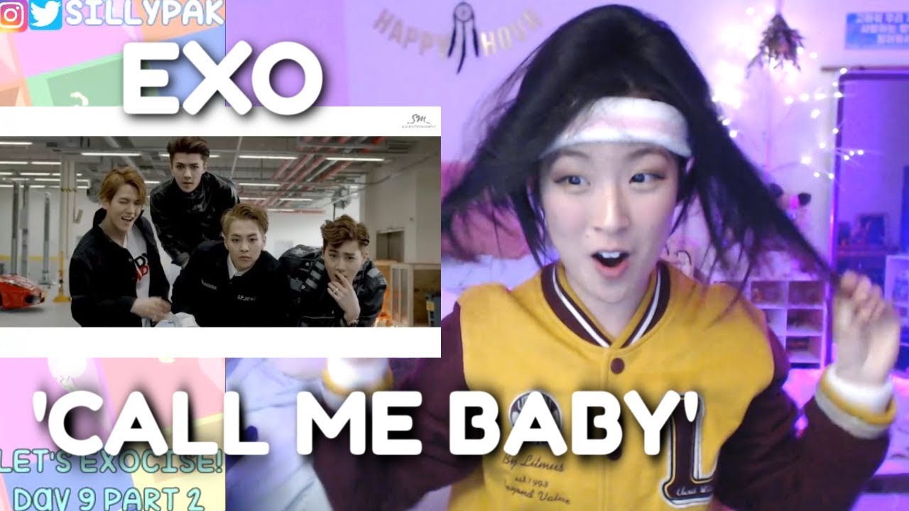 EXO 엑소 'CALL ME BABY' MV REACTION | EXO-CISE WITH ME (Day 9 part 2)