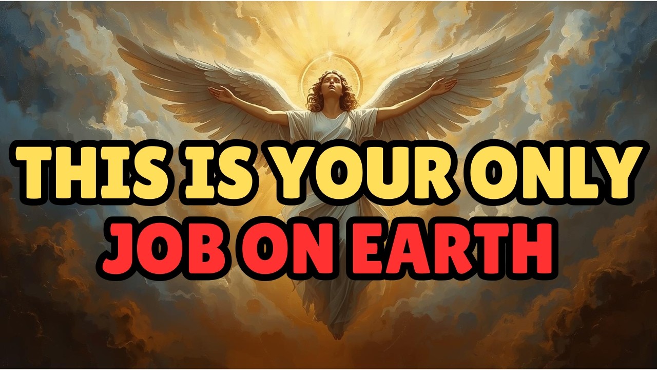 GOD SAID: THIS IS YOUR ONLY JOB ON EARTH |