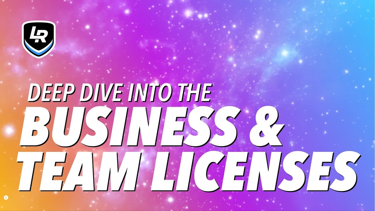 Deep Dive into the Business & Team Licenses
