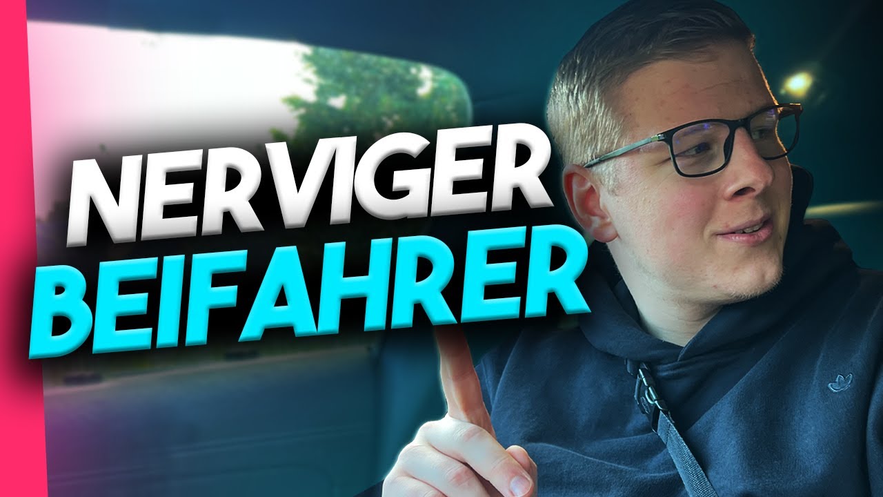 Nerviger Beifahrer.