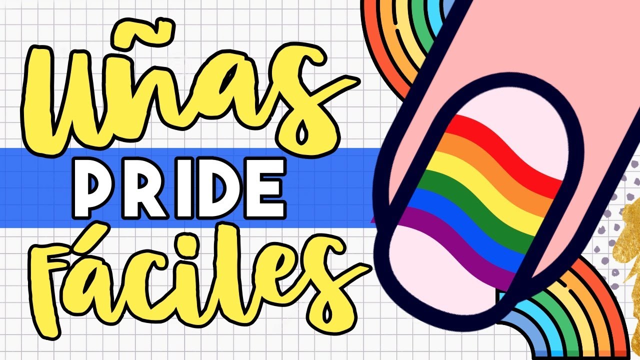 ¡FACILES Y COLORIDAS! UÑAS PRIDE/ORGULLO