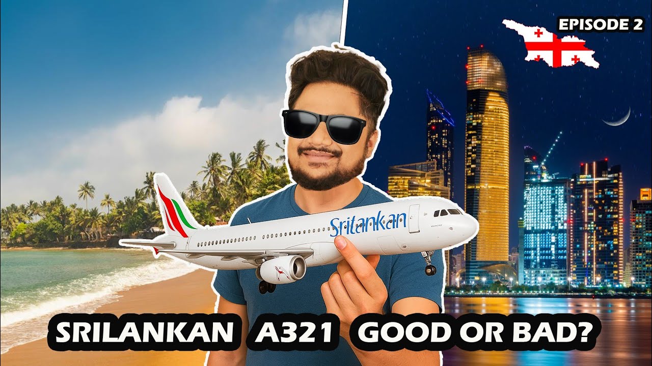 Ep 2 | Colombo, Sri lanka to Abu Dhabi, UAE ✈️ | SriLankan Airlines | Georgia | Vijith