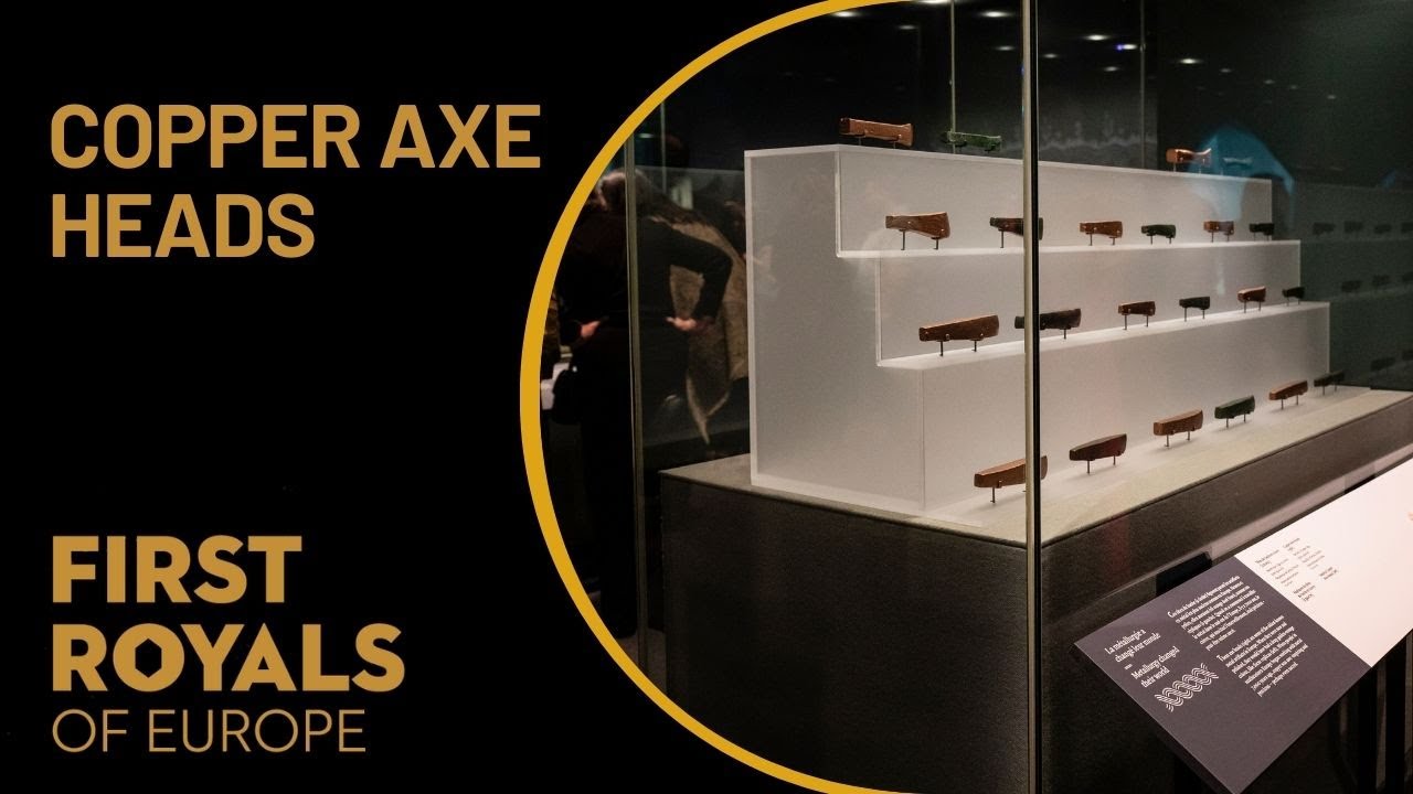 Copper axe heads - First Royals of Europe