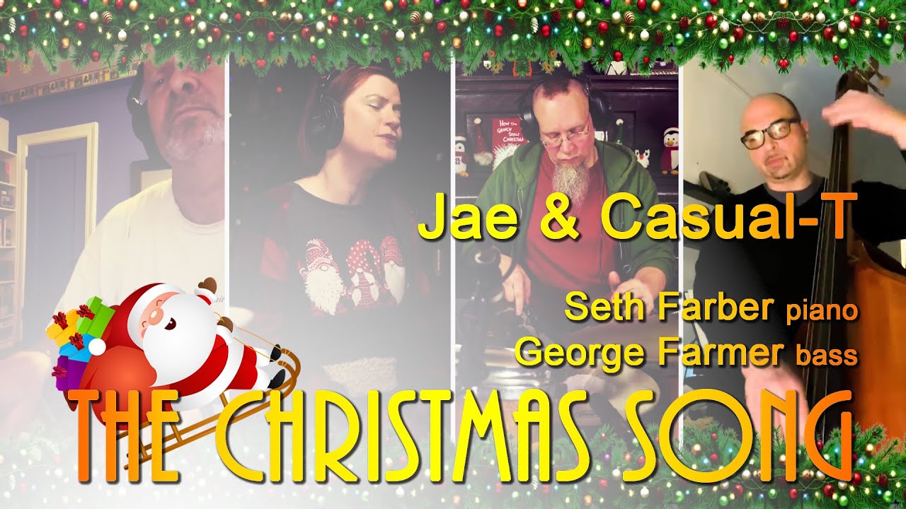 The Christmas Song  - Jae & Casual T - Xmas 2025 #christmas #christmassong #thechristmassong
