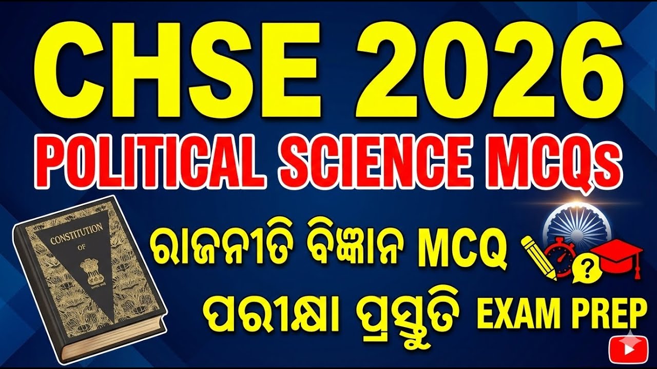 Political Science Important MCQs in Odia | CHSE 2026