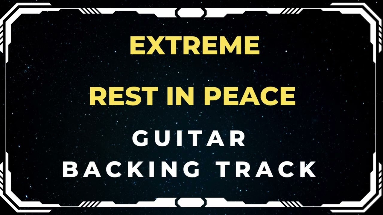 Extreme - Rest In Peace | Guitar Backing Track