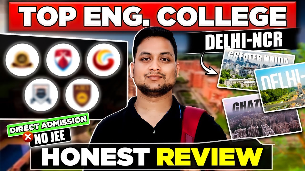 Top Engineering Colleges in Delhi NCR 🎓🔥 | Direct Admission on the Basis of 12th Class, Placement 💸