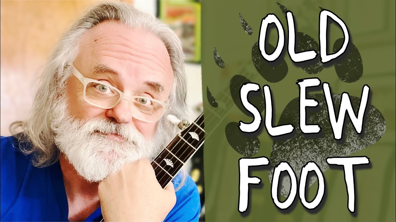 Learn to Play - Old Slew Foot - Bluegrass Banjo