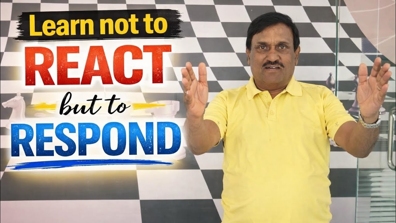 Learn not to React but to Respond