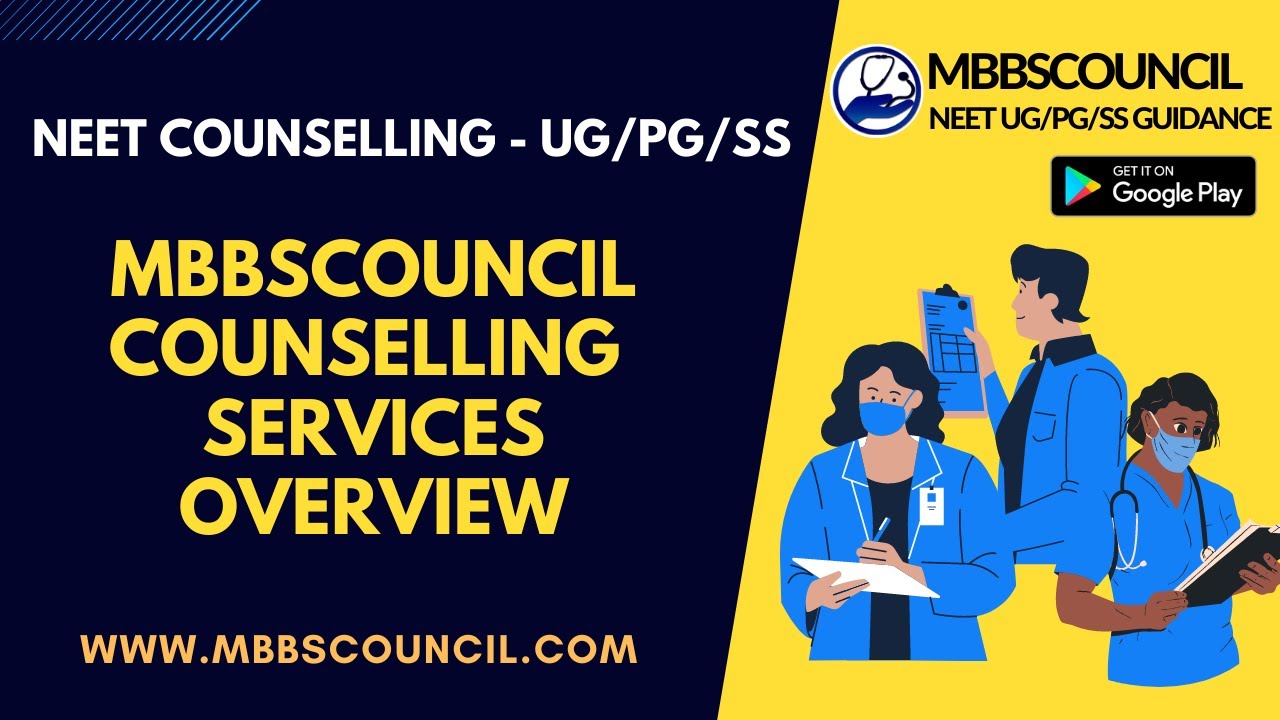 MBBSCouncil Android App Overview - NEET Counselling Guidance for UG / PG / SS