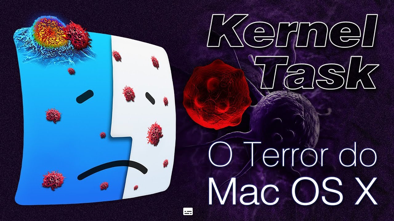 O câncer do seu Mac tem cura ! | Kernel Task e System Integrity Protection