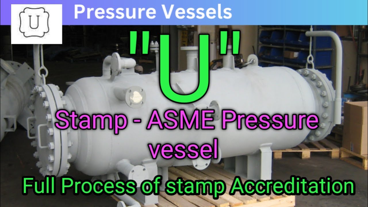 ASME U Stamp Accreditation full process in hindi;  #pressurevessel #asme ;#industrial ;#vessel