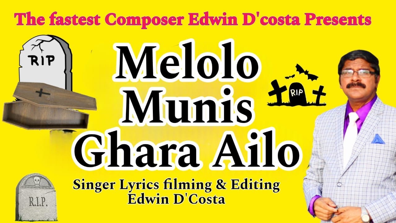 New Konkani Songs 2024 - MELOLO MUNIS GHARA AILO - By Edwin D’Costa LATEST HOT ISSUE.