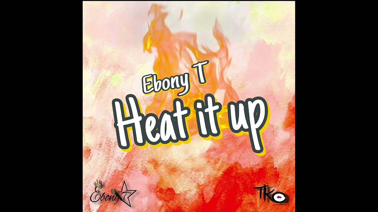 Heat It Up by Ebony T (Antigua's Carnival 2023)
