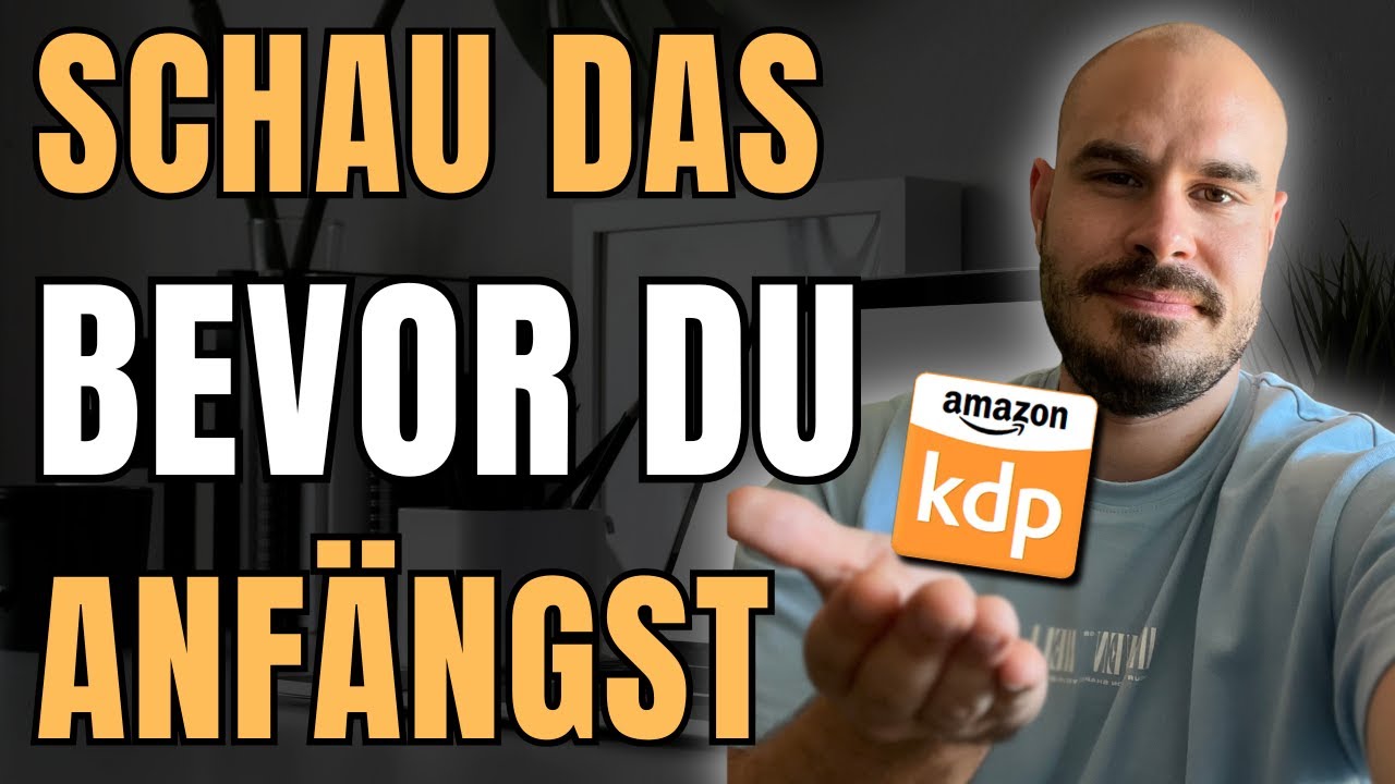 10 DINGE, die ich GERNE vor dem START mit Amazon KDP gewusst hätte