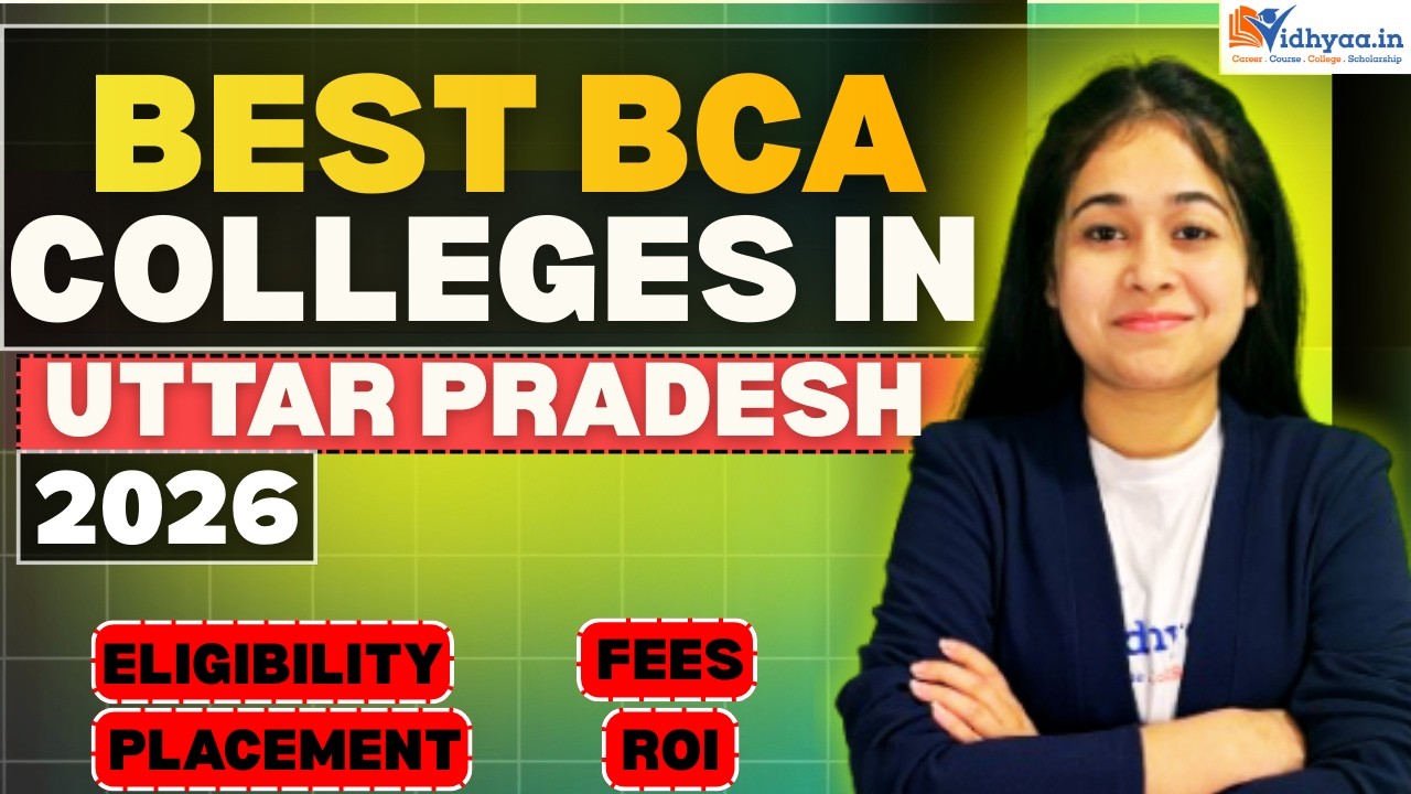 Best BCA Colleges in Uttar Pradesh 🔥 Low Fees High Placement?