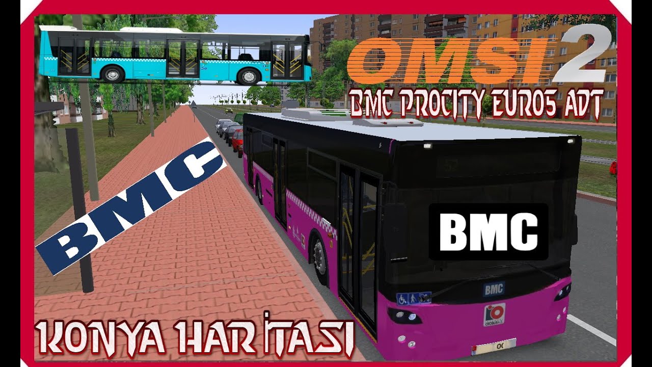 OMSİ 2 KONYA MAP-Bmc Procity Euro5 Adt