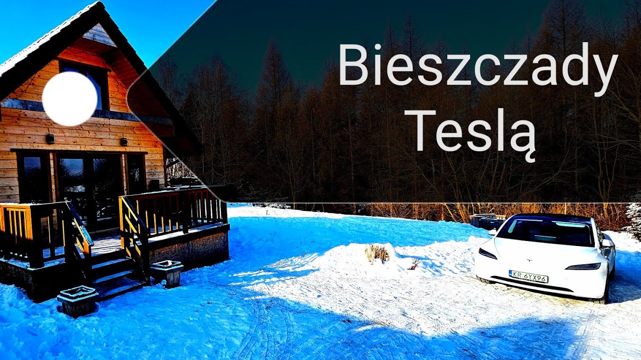 Ferie Bieszczady -20C Tesla 3