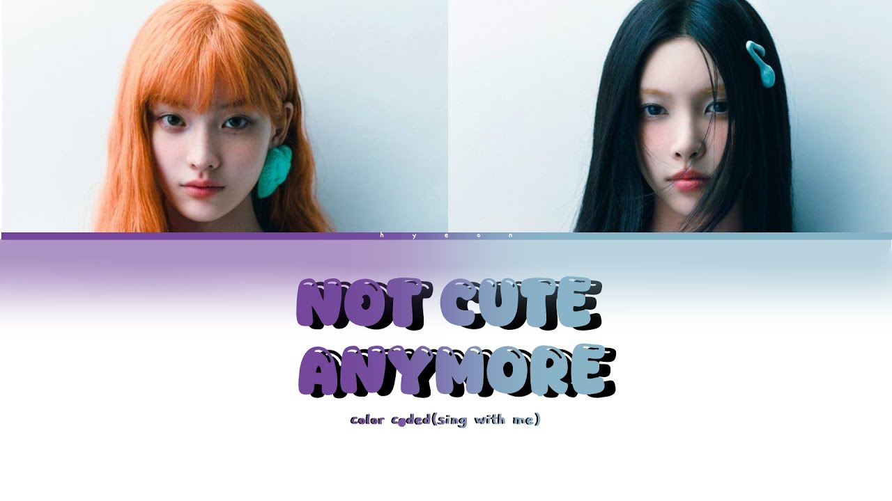 Not cute anymore- illit (sing with me) (color coded 아일릿) 