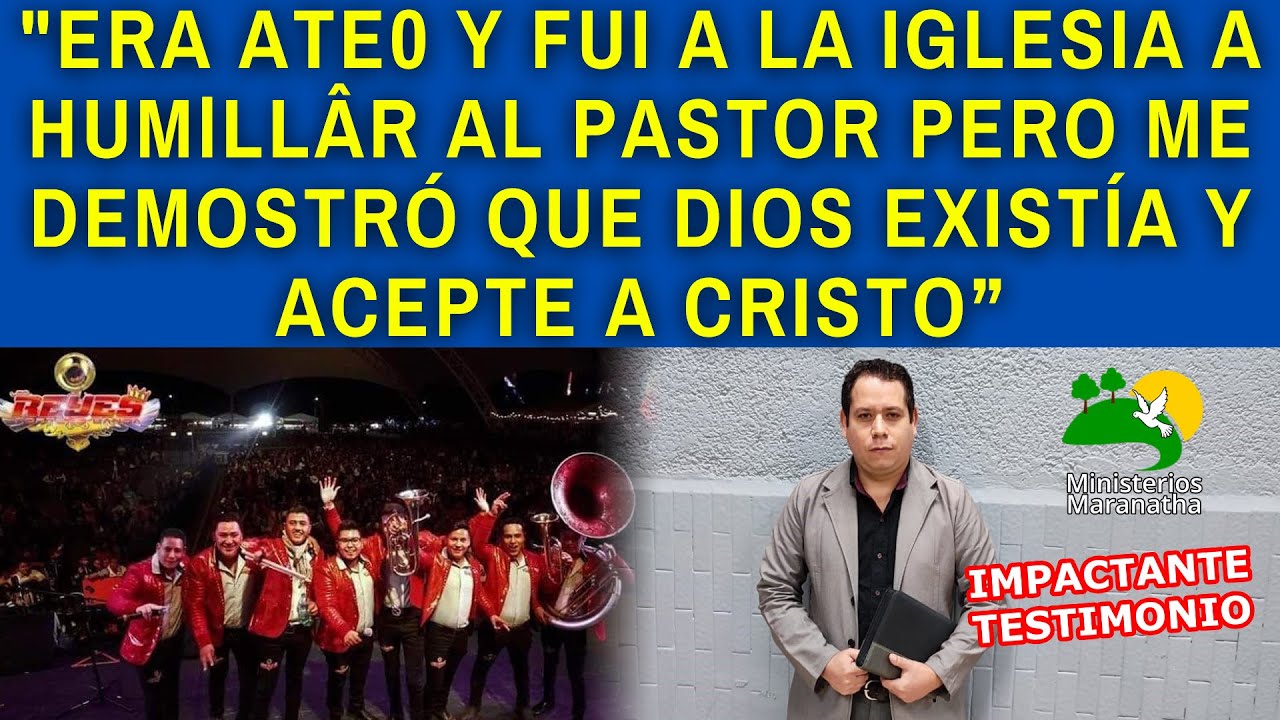 ERA ATE0 Y FUI A LA IGLESIA A HUMlLLÂR AL PASTOR PERO ME DEMOSTRÓ QUE DIOS EXISTÍA Y ACEPTE A CRISTO