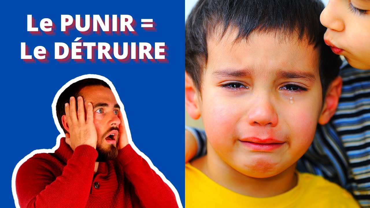 PUNIR Un Enfant : 4 Raisons Pour Lesquelles Cela Le DÉTRUIT