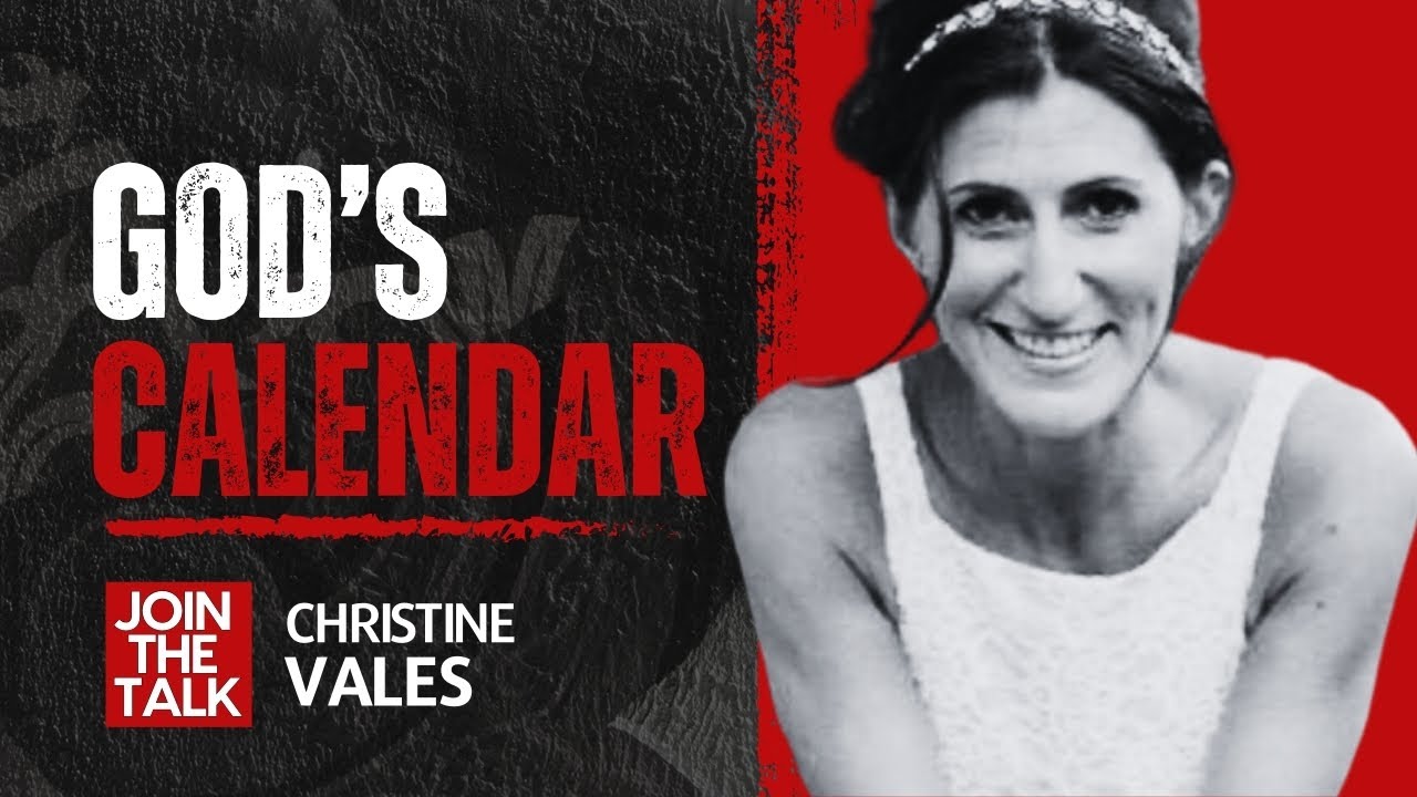 Unlocking God's Calendar with @ChristineValesMinistries
