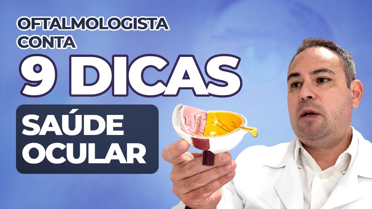 Oftalmo D&aacute; 9 Dicas Para a Sua Sa&uacute;de Ocular!