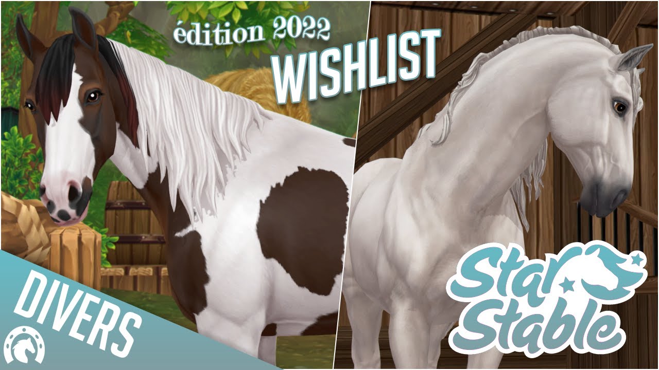 WISHLIST CHEVAUX SSO 2022 | Star Stable Online