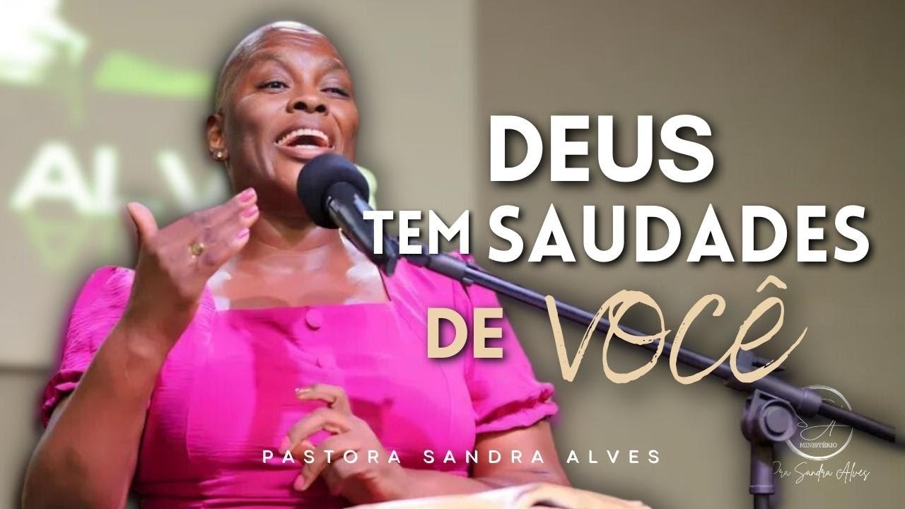 Pregação que irá mudar a sua vida para sempre | Pastora Sandra Alves