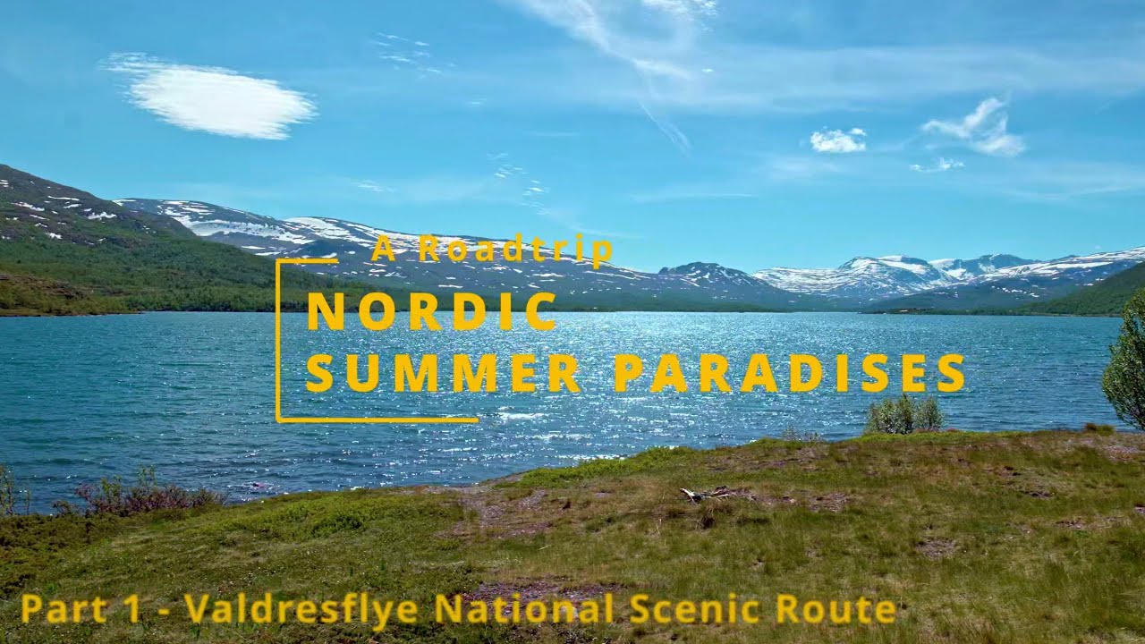The Breathtaking Valdresflye: Norway’s Stunning Highland Route & Natural Wonders - Part 1