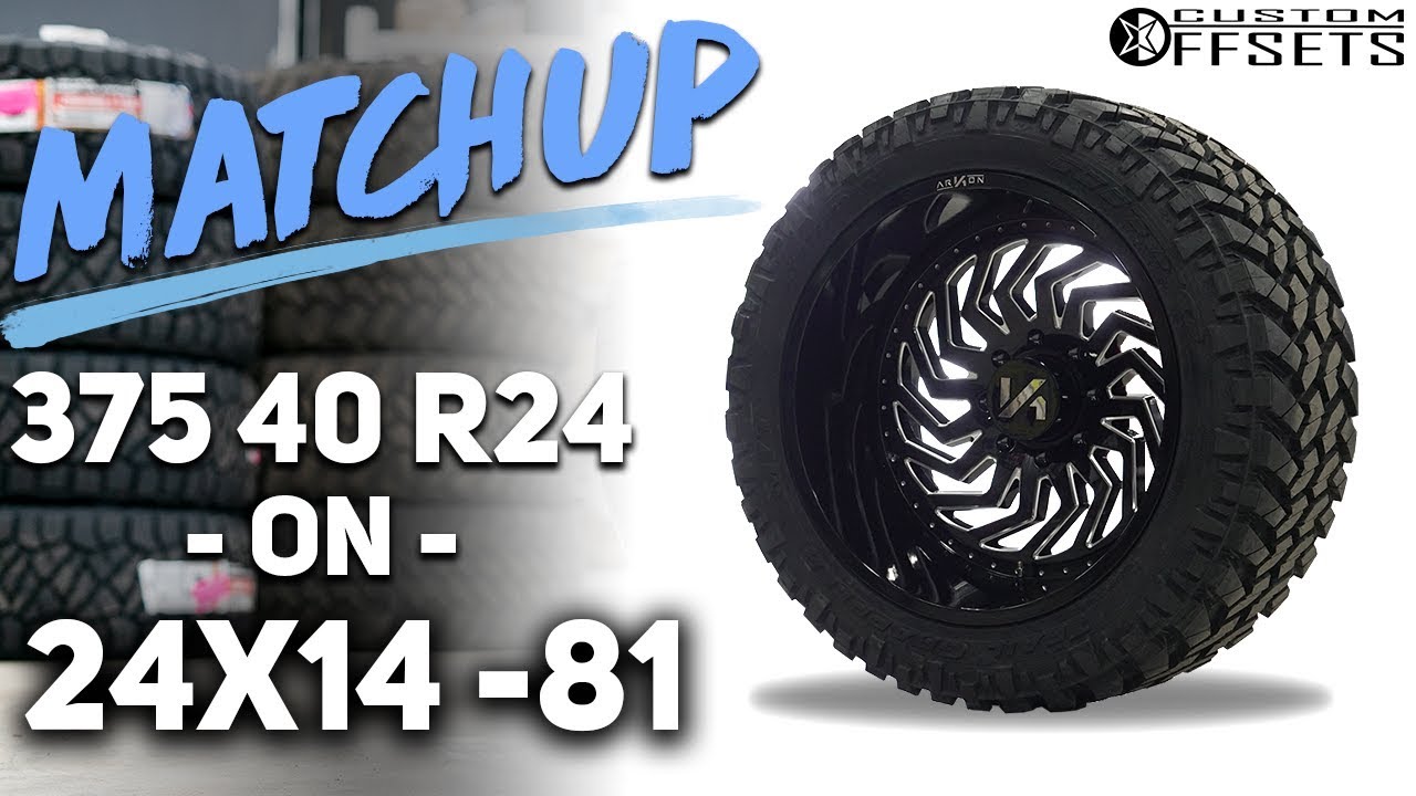 Custom Offsets Match Up: 375/40/R24 on 24x14 -81