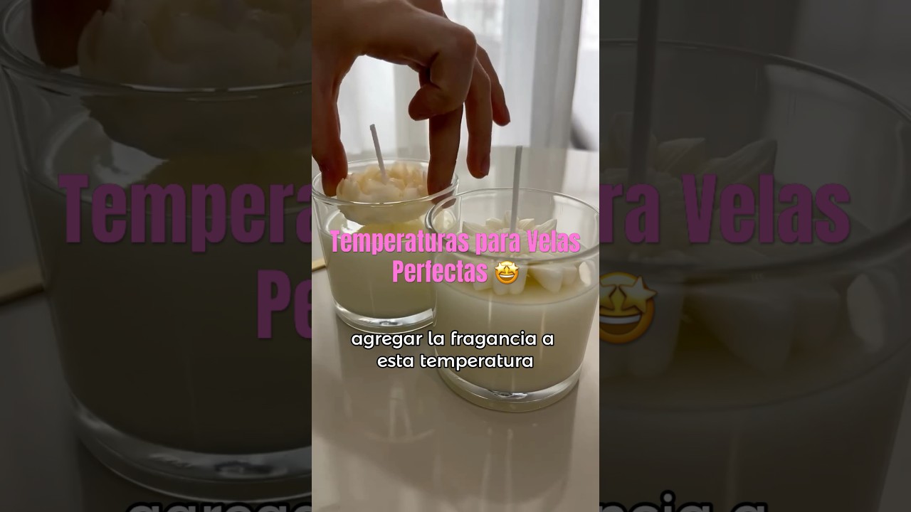 3 Temperaturas para que tus velas artesanales queden perfectas!🤩 #emprendimiento #velasaromaticas