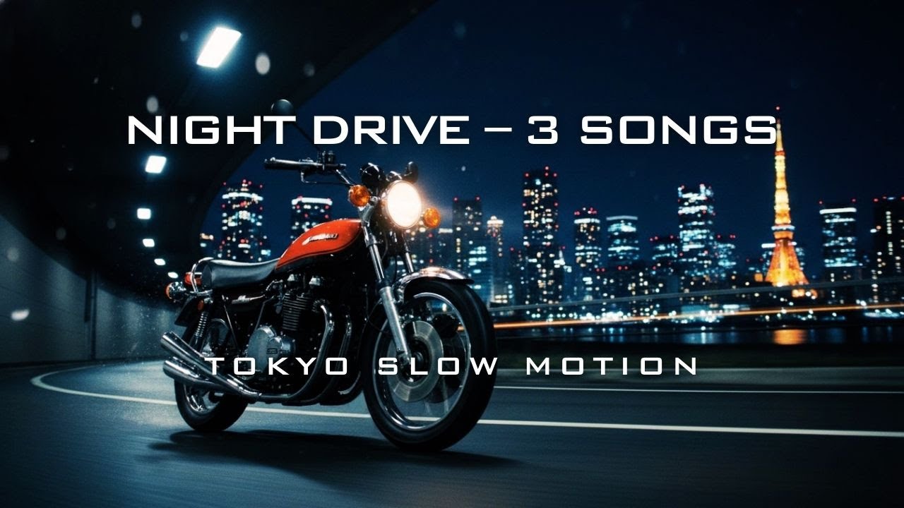 Night Drive Tokyo – 3 Songs｜CB750Four・Z1・Z2｜Tokyo Slow Motion