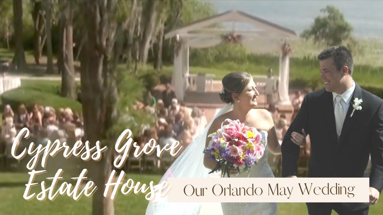 Cypress Grove Estate House Orlando Wedding Venue || Our May Florida Wedding at Cypress Grove Park