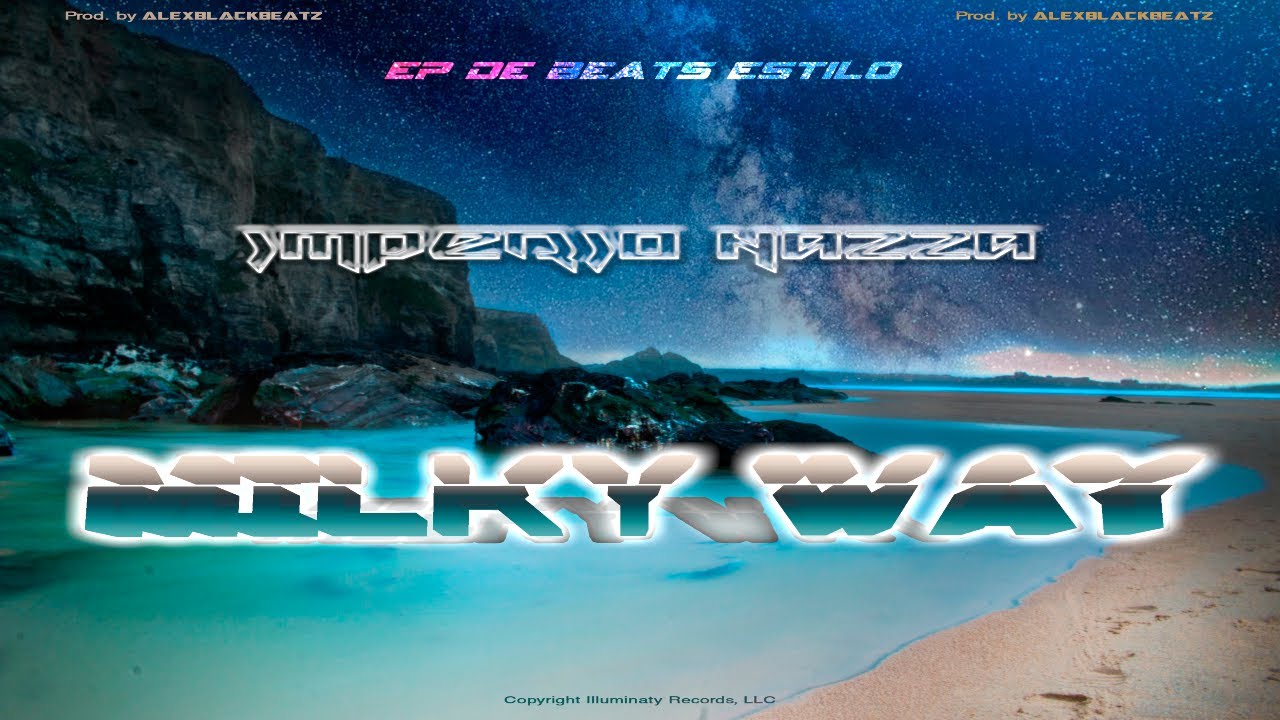 EP de BEATS estilo IMPERIO NAZZA | [MILKY WAY]