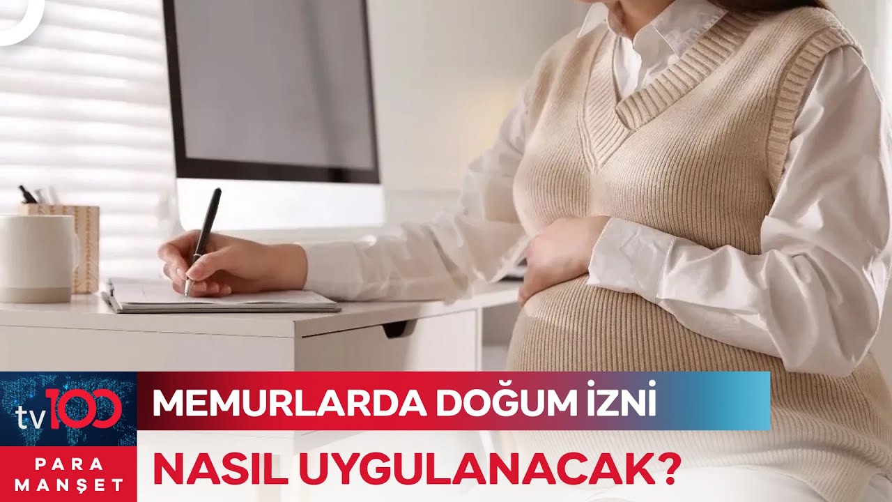 Memurlarda Doğum İzni Düzenlemesinin Ayrıntıları | Para Manşet