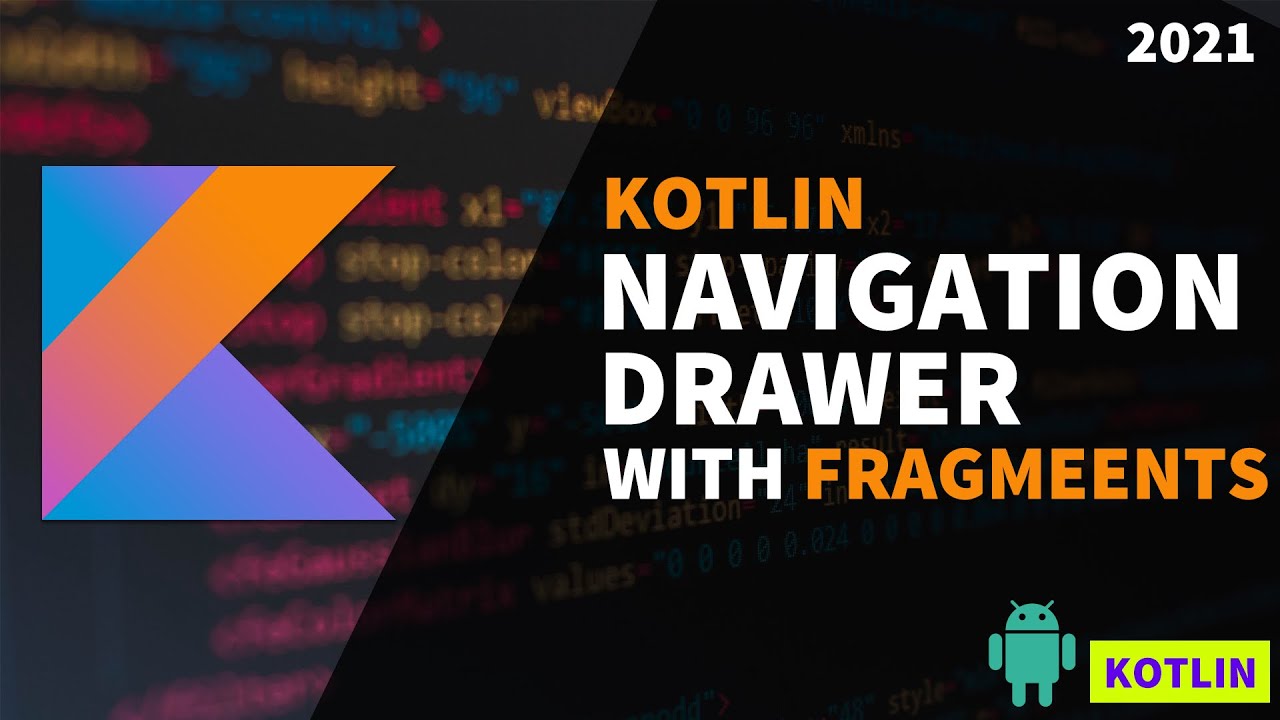 Navigation Drawer With Fragments (Kotlin) | Учебное пособие по разработке Android-приложений для ...