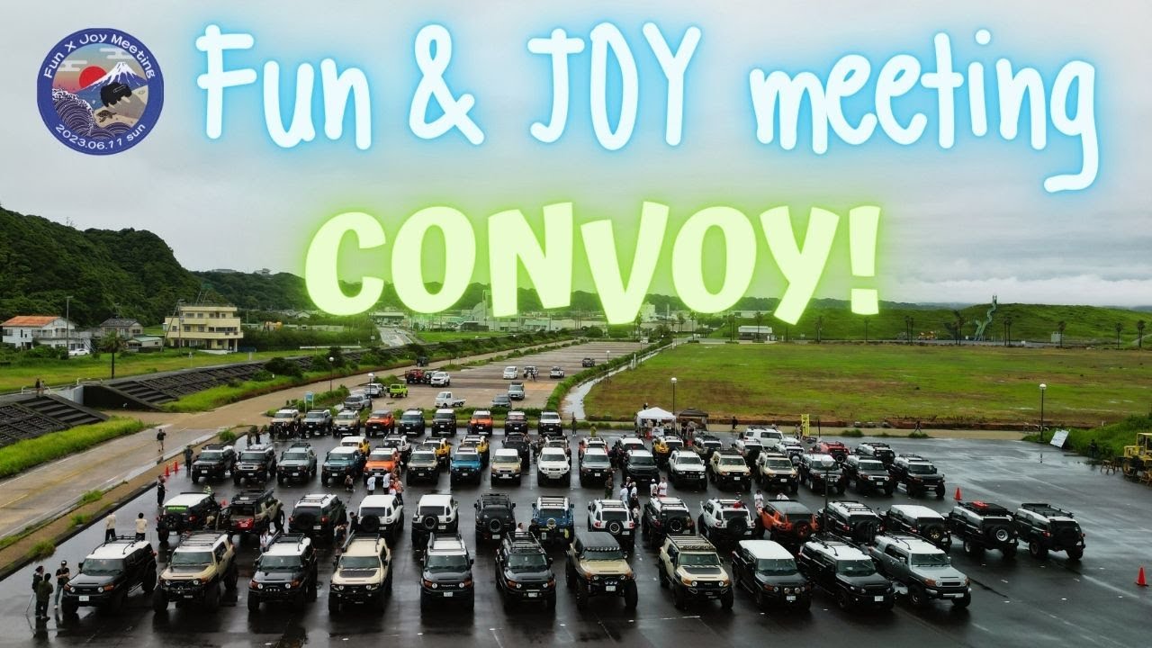 Fun & Joy Meeting (FJCruiser Convoy)