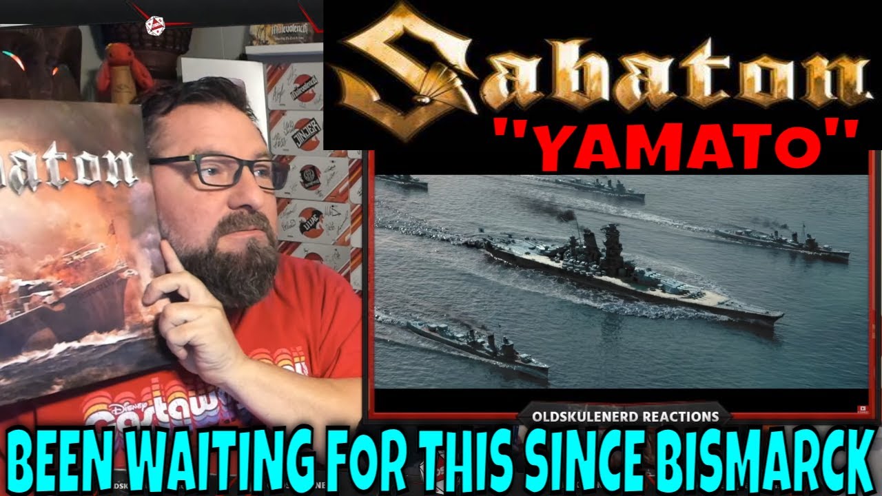 SABATON - YAMATO | РЕАКЦИЯ ОЛДСКУЛЬНЕРАД | ЖДАЛ ЭТОГО 7 ЛЕТ!!!