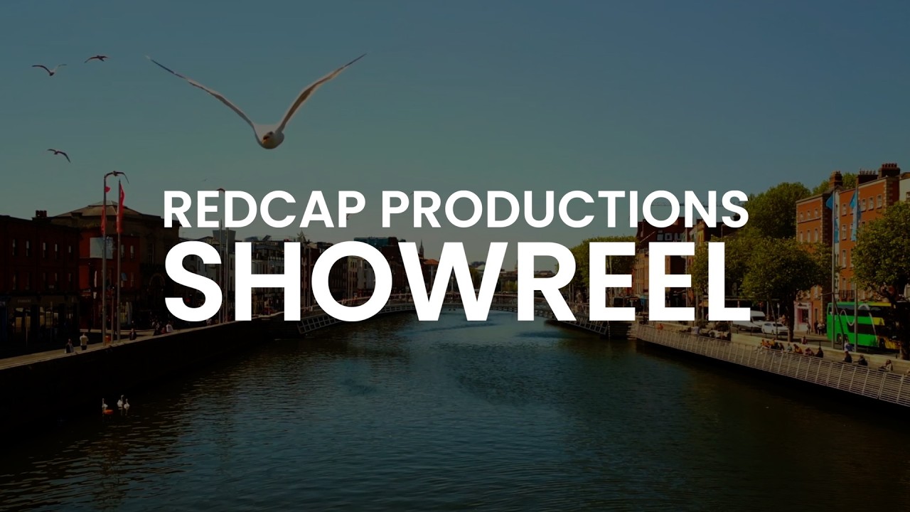 Redcap Productions - #VideoProduction Showreel #Belfast #AerialVideo #NI #NorthernIreland