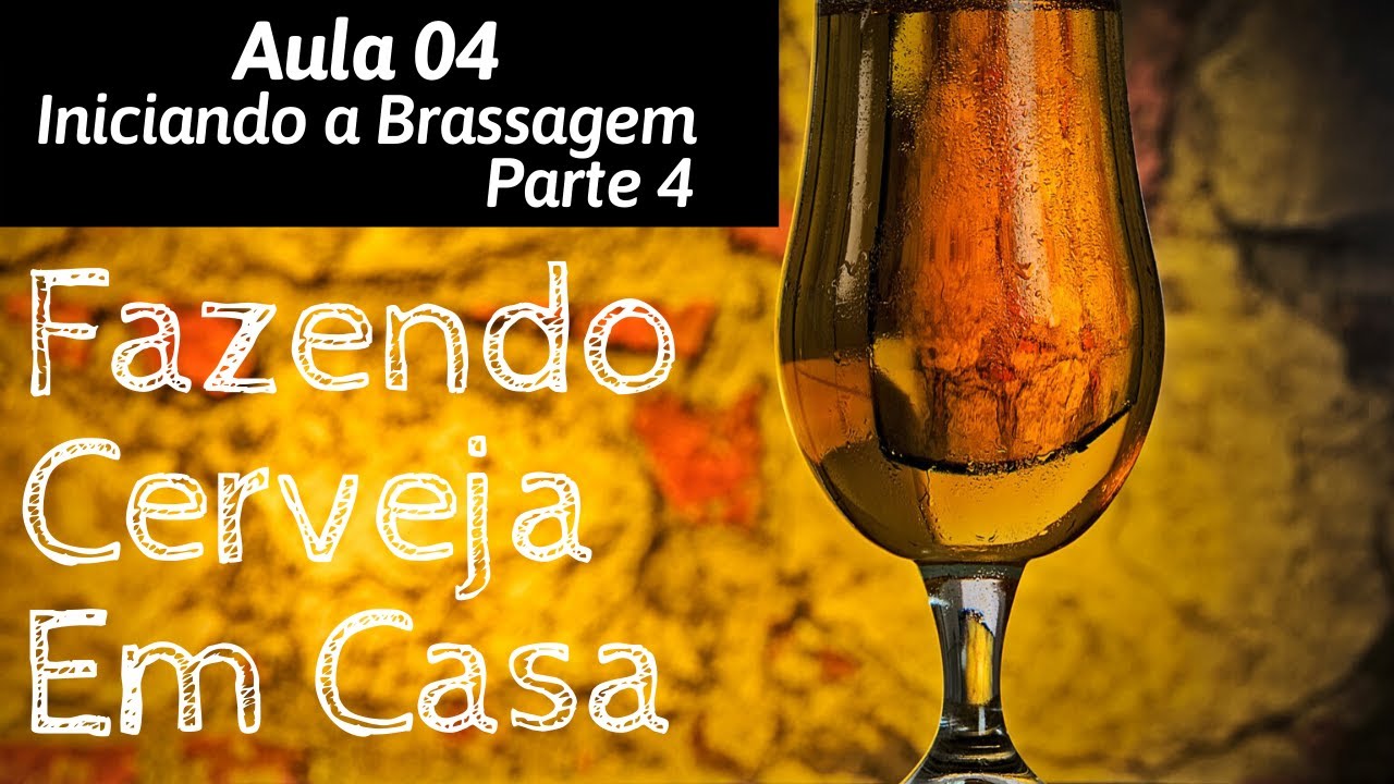 [AULA 04 FREE] Processo da Brassagem - Parte 04