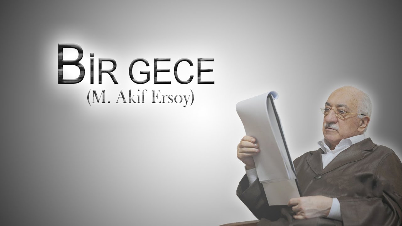 Bir Gece | M. Akif Ersoy