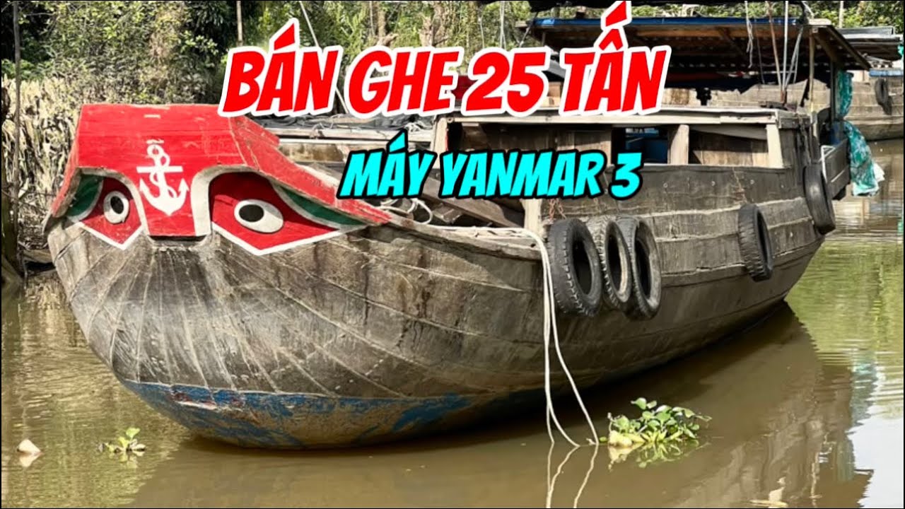 BÁN GHE 25 TẤN, MÁY YANMAR 3, GIÁ 55 TRIỆU ☎️: 0908656923. 