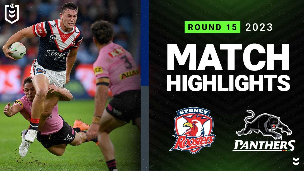 NRL Highlights | NRL 2023 | Sydney Roosters v Penrith Panthers | Match Highlights