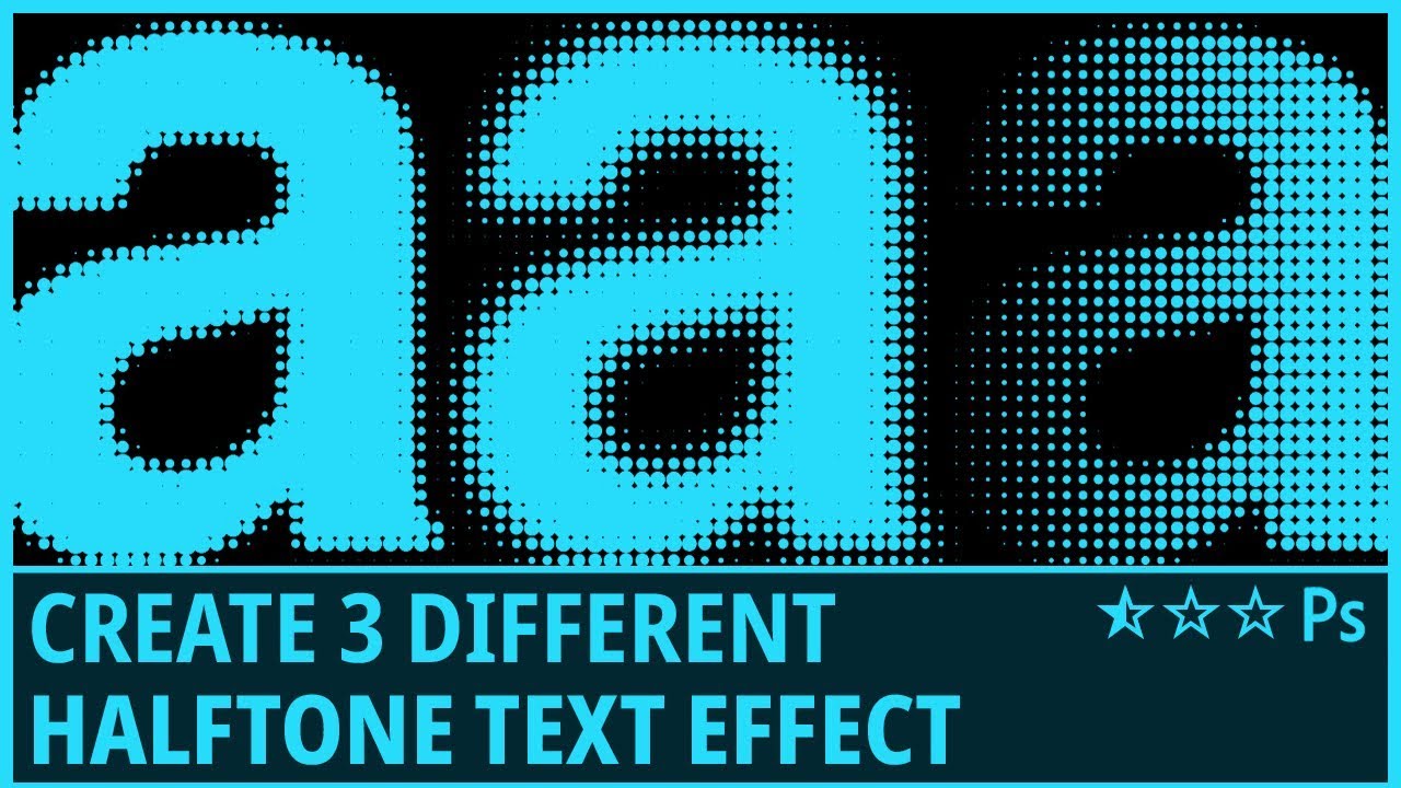 How to Create 3 Different Halftone Text Effect in Photoshop - Tutorial