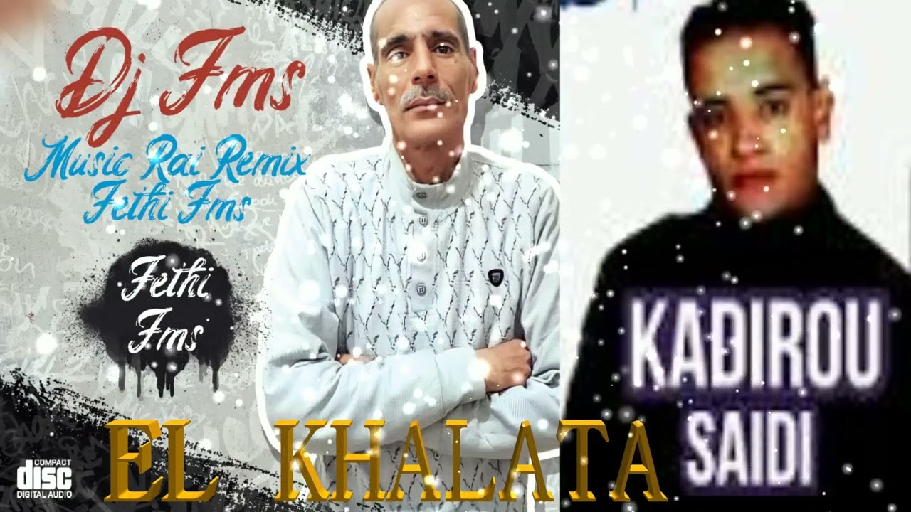 2023 Kadiro Saidi-El Khalata Remix